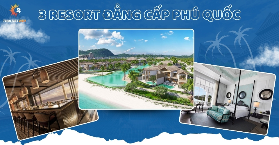 3 khách sạn 6 sao Phú Quốc đẳng cấp thượng lưu